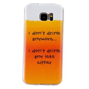 I don’t drink anymore TPU hoesje Samsung Galaxy S7 edge