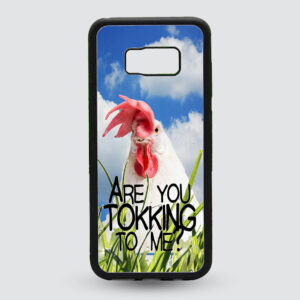 Hardcase Are you tokking to me ?  Samsung Galaxy S8+